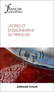 Utopies et enseignement du français