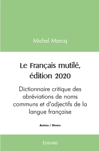 Le français mutilé