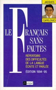 Le français sans faute. Répertoire des difficultés de la langue écrite et parlée.pdf