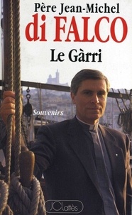 Jean-Michel Di Falco - Le gàrri.
