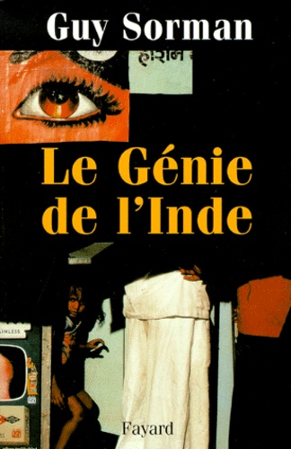 Guy Sorman - Le génie de l'Inde.