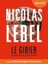 Nicolas Lebel - Le gibier. 2 CD audio MP3