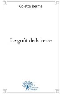 Le goût de la terre