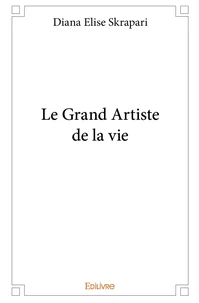 Le Grand Artiste de la vie