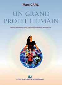 Le grand projet humain