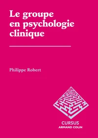 Le groupe en psychologie clinique