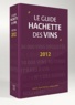  Hachette - Le Guide Hachette des vins.