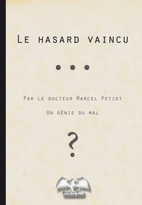Le hasard vaincu