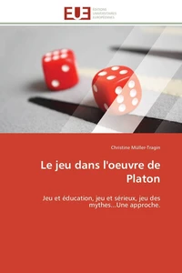 Le jeu dans l'oeuvre de Platon