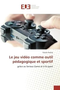 Le jeu video comme outil pedagogique et sportif
