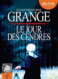 Jean-Christophe Grangé - Le jour des cendres. 1 CD audio MP3