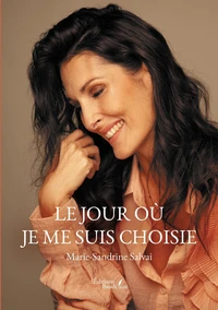 Le jour où je me suis choisie