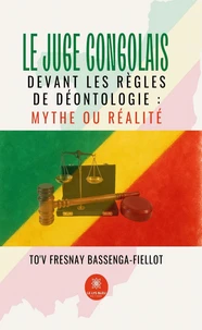Le juge congolais devant les règles de déontologie : Mythe ou réalité