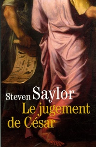 Steven Saylor - Le jugement de César - Un roman de la Rome antique.
