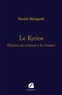 Patrick Menigault - Le Kyrios.