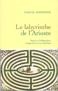 Le labyrinthe de l'Arioste