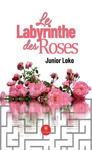 Le Labyrinthe des Roses