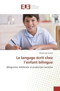 Le langage écrit chez l'enfant bilingue