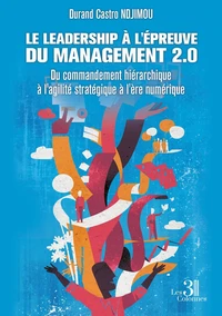 Le leadership à l'épreuve du management 2.0