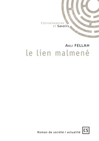 Le lien malmené