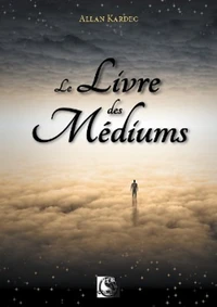 Le livre des médiums
