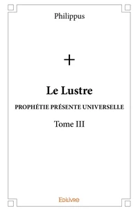 Le Lustre - Tome 3