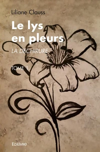 Le lys en pleurs
