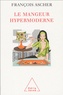 François Ascher - Le mangeur hypermoderne - Une figure de l'individu éclectique.