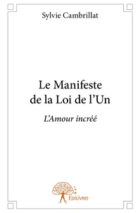 Le Manifeste de la Loi de l'Un