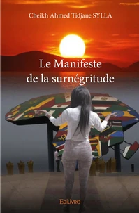 Le Manifeste de la surnégritude