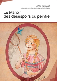 Le manoir des désespoirs du peintre