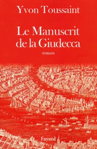 Le manuscrit de la Giudecca