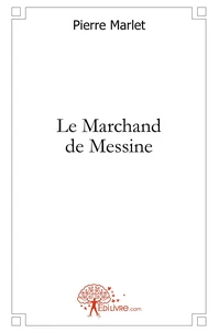 Le Marchand de Messine