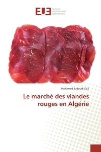 Mohamed Sadoud - Le marché des viandes rouges en Algérie.