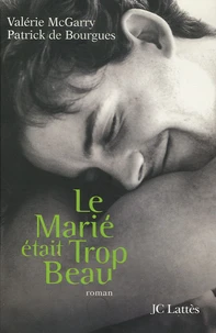 Le Marié était trop beau