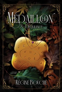 Le Médaillon Tome 3