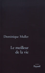 Le meilleur de la vie