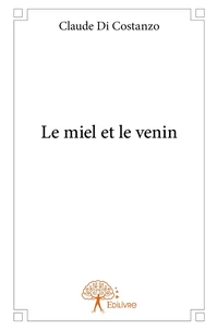 Le miel et le venin