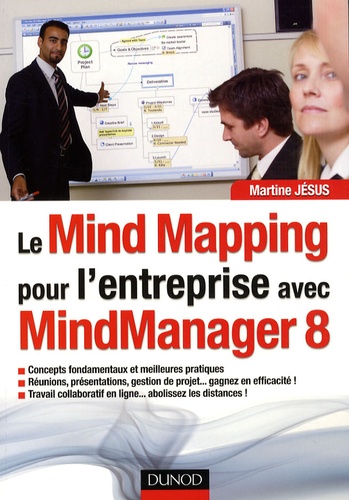 Martine Jésus - Le Mind Mapping pour l'entreprise avec Mindmanager 8.