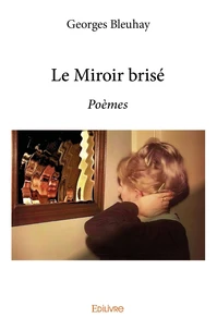 Le miroir brisé