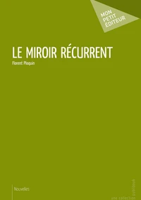Le miroir récurrent