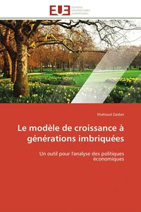 Le modèle de croissance à générations imbriquées