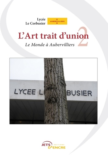 Le corbusier Lycée - Le Monde à Aubervilliers.