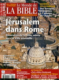 Claude Aziza et Charles Perrot - Le monde de la Bible N° 173, Septembre-Oc : Jérusalem dans Rome - Itinéraires de la ville sainte vers la ville éternelle.