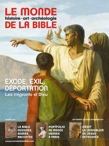 Benoît de Sagazan - Le monde de la Bible N° 218 : Exode, exil, déportation - Les migrants de Dieu.