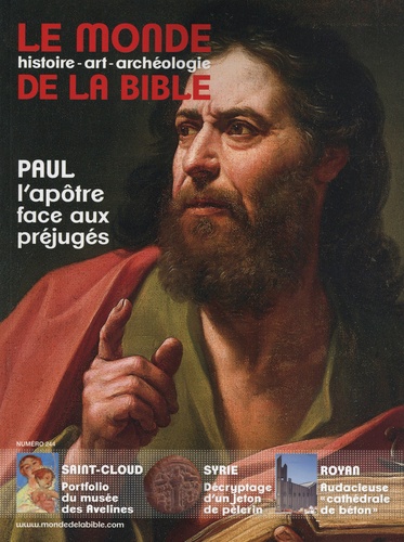 Le monde de la Bible N° 244 Paul, l'apôtre face aux préjugés