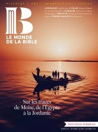 Le monde de la Bible N° 250, septembre 2024