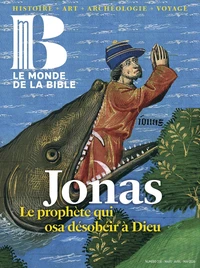 Jonas, le prophète qui osa désobéir à Dieu