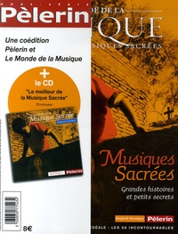 Gérard Pangon - Le Monde de la Musique Tome : Musiques sacrées. 1 CD audio