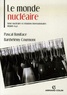 Pascal Boniface et Barthélémy Courmont - Le monde nucléaire - Arme nucléaire et relations internationales depuis 1945.